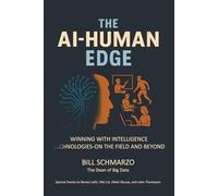 The AI-Human Edge: Winning with Intelligence Technologies-On the Field and Beyond