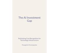 The AI Investment Gap: Rethinking Cost Recognition for Technology Infrastructure