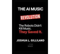 The AI Music Revolution: The Robots Didn't Kill Music. They Saved It. (The AI Music Producer Series)