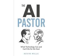 The AI Pastor: What Technology Can and Can’t Do for the Soul