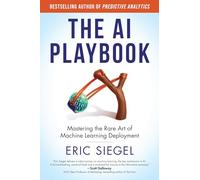 The AI Playbook: Mastering the Rare Art of Machine Learning Deployment (Management on the Cutting Edge)