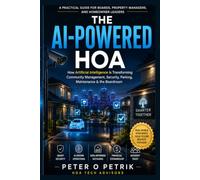 The AI-Powered HOA: How Artificial Intelligence Is Transforming Community Management, Security, Parking, Maintenance & the Boardroom