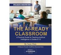 The Ai-Ready Classroom