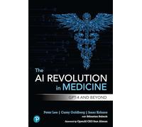 The AI Revolution in Medicine: GPT-4 and Beyond