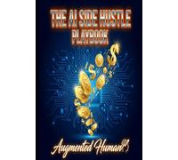 The AI Side Hustle Playbook: 12 Proven Ways to Make Money with AI Tools in 2026 (No Coding Required)