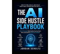 The AI Side Hustle Playbook