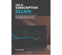 THE AI SUBSCRIPTION ESCAPE: How to Connect Claude Code to Free Models, Build a Resilient Multi-Model Stack, and Deploy Real Apps Without Monthly AI Bills