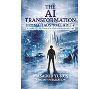 The AI Transformation: From Chaos to Clarity
