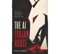 The AI Trojan Horse: AI Convergence, the Defense Industrial Base, and the Last Redundancy It Can't Afford to Lose