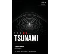 The AI Tsunami: Are You Next? Get Ready.