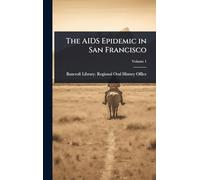 The AIDS Epidemic in San Francisco