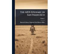 The AIDS Epidemic in San Francisco