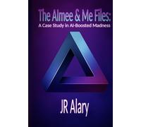 The AImee & Me Files:: A Case Study in AI-Boosted Madness