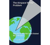 The Airspace Wedge Problem: Why Russia May Not Have Violated NATO Airspace (Military Science)