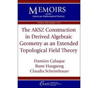 The AKSZ Construction in Derived Algebraic Geometry As an Extended Topological Field Theory (Memoirs of the American Mathematical Society)