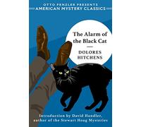 The Alarm of the Black Cat: 0 (An American Mystery Classic)
