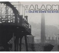 The Alarm - Sold Me Down The River
