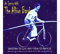The Albion Band - An Evening With... - Dangerously Live And Seriously Rockin'
