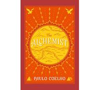 The Alchemist: A Fable About Following Your Dream [Idioma Inglés]