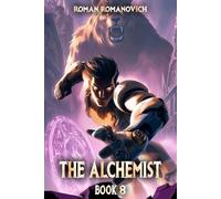 The Alchemist: A Portal Progression Fantasy Series
