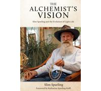 The Alchemist's Vision: Slim Spurling and the Evolution of Light-Life