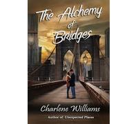 The Alchemy of Bridges
