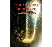 The Alchemy of Descent: A Higher Being's Guide Through the Shadow of the Self