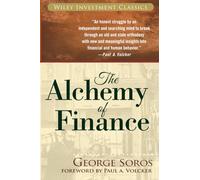 The Alchemy of Finance: The New Paradigm (Wiley Investment Classics)