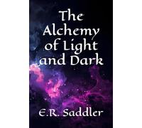 The Alchemy of Light and Dark