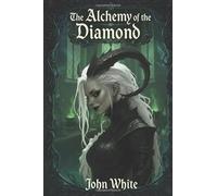 The Alchemy of the Diamond
