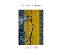 The Alchemy Spoon: Issue 15