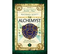 The Alchemyst: Book 1 (The Secrets of the Immortal Nicholas Flamel) [Idioma Inglés] (The Secrets of the Immortal Nicholas Flamel, 1)