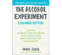 The Alcohol Experiment: Expanded Edition (ebook)
