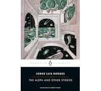 The Aleph and Other Stories (Penguin Classics)