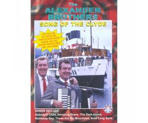The Alexander Brothers - Song of the Clyde [DVD]