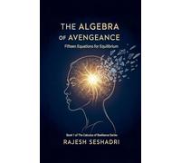 The Algebra of Avengeance: 1 (The Calculus of Resilience)