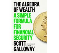 The Algebra of Wealth: A Simple Formula for Financial Security