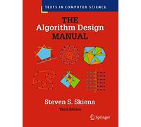 The Algorithm Design Manual – Textos en Ciencias de la Computación – Springer Verlag