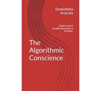 The Algorithmic Conscience: Ethics is just a variable. Betrayal is a function.
