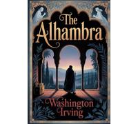 The Alhambra: Annotated