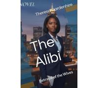 The Alibi: Betrayal of the Wives