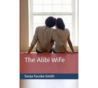 The Alibi Wife (Married to a Narcissist series)