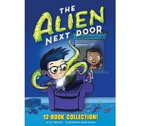 The Alien Next Door Collection