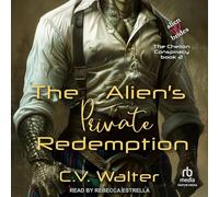 The Alien's Private Redemption: 2 (Alien Brides: The Chelion Conspiracy)
