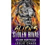 The Alien's Stolen Rival: An Alien Fated Mate Romance (Stolen Hearts)