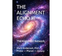 THE ALIGNMENT ECHO III: The Alignment Network