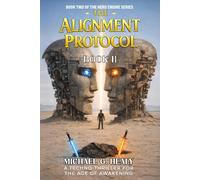 The Alignment Protocol (The Hero Engine Series)