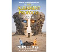 The Alignment Protocol (The Hero Engine Series)