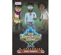 The Alkhemist's Stone Primus Chapter 5: Ruby Thermite: The Adventure Heats Up
