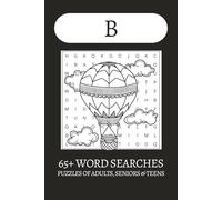 The All B Word Search: Word Searches with Easy to Read Print about Balls, Bats, Balloons and more | 6x9 inches| 65+ puzzles . . . Gift for Vacations, Holiday and Free Times